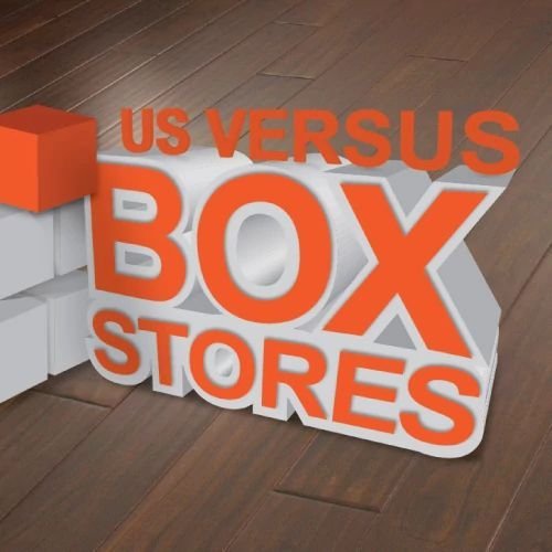 Us Vs Box Stores differences from Dishman Flooring on Houma, LA area